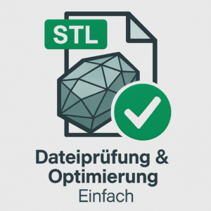 Dateiprüfung & Optimierung – Einfach (STL-Service)